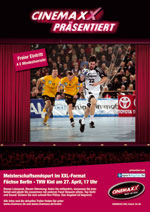 Mit diesem Plakat wirbt das CinemaxX Kiel fr Handball im XXL-Format.