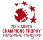 Die "Champions Trophy 2008" findet in Veszprem (HUN) statt.
